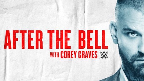 Watch Wrestling WWE After The Bell with Corey Graves: The Undertaker