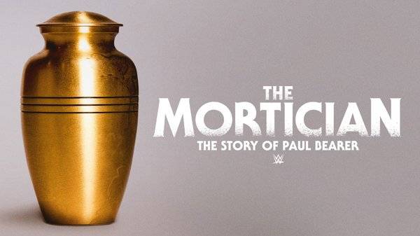 Watch Wrestling WWE The Mortician: The Story of Paul Bearer