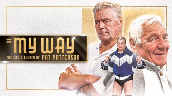 Watch Wrestling WWE My Way The Life And Legacy Of Pat Paterson