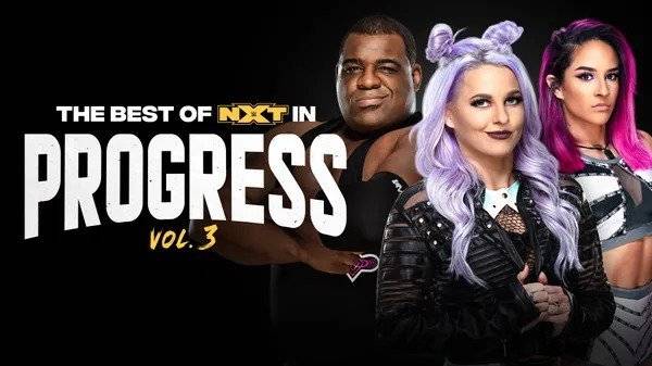 Watch Wrestling WWE Best of NXT in Progress Vol3