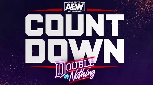 Watch Wrestling AEW Countdown To Double Or Nothing 2021
