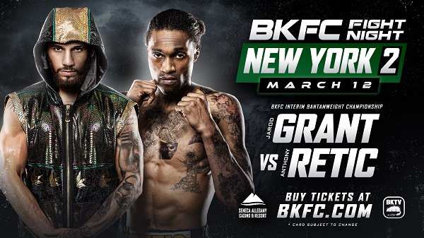 Watch Wrestling BKFC Fight Night NewYork II: Grant vs. Retic 3/12/22