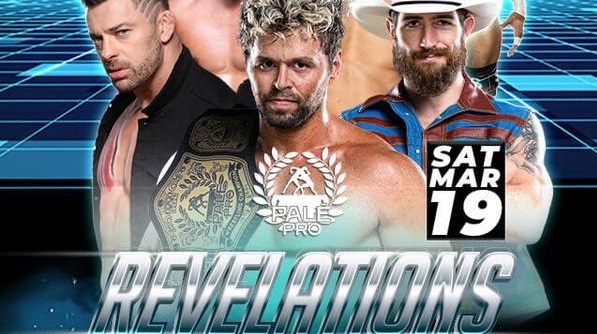Watch Wrestling Pale Pro Revelations 3/19/22