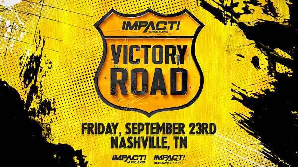 Watch Wrestling iMPACT Wrestling: Victory Road 2022 9/23/22
